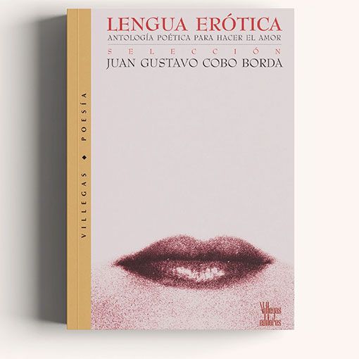 Verso: Lengua Eróticade Juan Gustavo Cobo